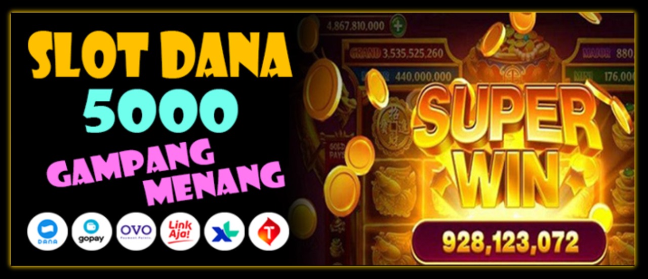 Ways To Win Big With Slot Dana 5000